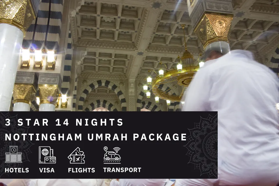 14 Nights 3 Star Nottingham Umrah Package