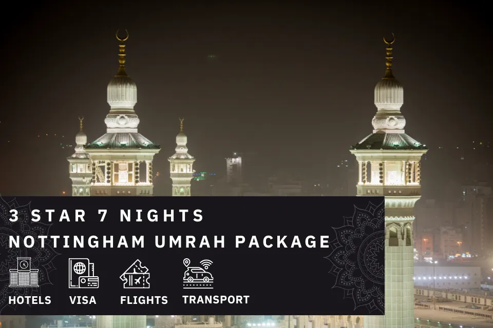 7 Nights 3 Star Nottingham Umrah Package