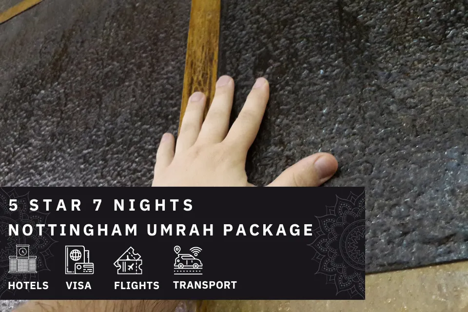 7 Nights 5 Star Nottingham Umrah Package